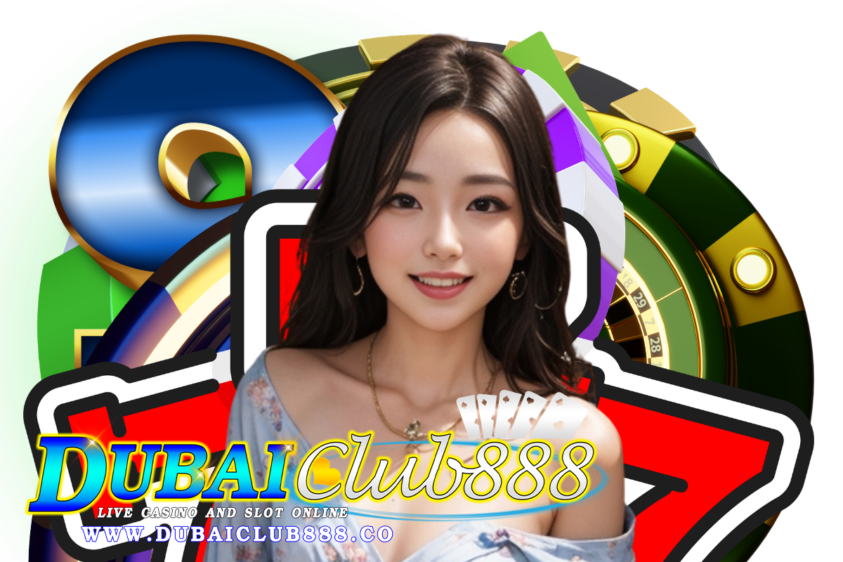 dubaiclub888 สมัคร